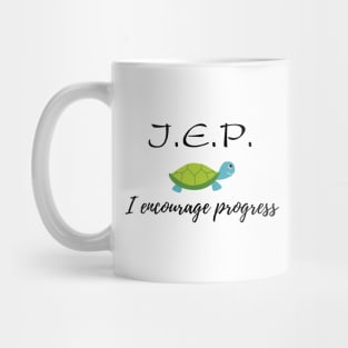 i encourage progress Mug